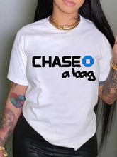 Load image into Gallery viewer, Plus Size Women&#39;s T-shirts Chase A Bag Letter Print T-shirt Tops O-neck Short Sleeves Loose Summer Tshirt
